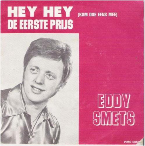 EDDY SMETS: "Hey hey (Kom doe eens mee)"/EDDY SMETS-SETJE!, Cd's en Dvd's, Vinyl | Nederlandstalig, Ophalen of Verzenden