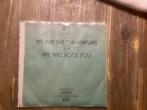Queen - We Are The Champions / We Will Rock You - Single, Cd's en Dvd's, Vinyl Singles, Ophalen, 7 inch, Single, Zo goed als nieuw