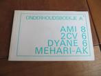 Nieuw onderhoudsboek Citroen Ami 8, 2CV6, Dyane 6, Mehari 71, Ophalen of Verzenden