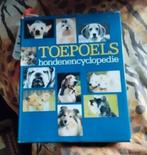 Honden encyclopedie toepoels, Boeken, Dieren en Huisdieren, Honden, Ophalen of Verzenden, Zo goed als nieuw