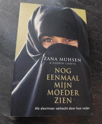 Nog eenmaal mijn moeder zien - Zana Muhsen beschikbaar voor biedingen