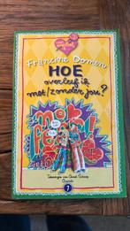 Francine Oomen - Hoe overleef ik met/zonder jou?, Ophalen of Verzenden, Zo goed als nieuw, Francine Oomen