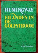 Eilanden in de golfstroom - Ernest Hemingway - hardcover, Boeken, Ophalen of Verzenden, Gelezen, Ernest Hemingway, Amerika