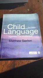 Child Language Matthew Saxton, Ophalen of Verzenden, Zo goed als nieuw, WO