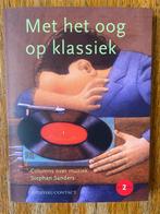 Met het oog op klassiek + 2 CD's - Stephan Sanders, Ophalen of Verzenden, Zo goed als nieuw, Genre of Stijl, Stephan Sanders