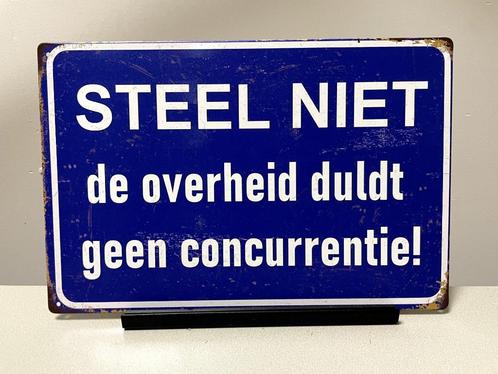 Steel niet, de overheid tekstbord (Old Look), Huis en Inrichting, Woonaccessoires | Tekstborden en Spreuken, Nieuw, Ophalen of Verzenden