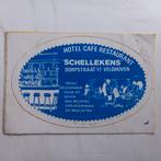 Oude sticker Hotel-Cafe-Restaurant SCHELLEKENS. Veldhoven., Ophalen of Verzenden, Zo goed als nieuw