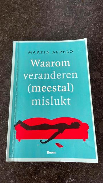 Martin Appelo - Waarom veranderen (meestal) mislukt beschikbaar voor biedingen