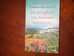 De Terugkeer van Antonia - Carmen Bellmonte, Boeken, Romans, Ophalen of Verzenden, Zo goed als nieuw, Nederland