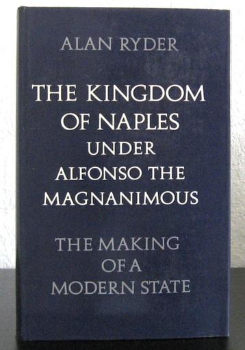 The Kingdom of Naples Under Alfonso the Magnanimous Italië beschikbaar voor biedingen