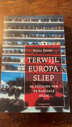 B. Bawer - Terwijl Europa sliep, Boeken, Nieuw, Nederland, B. Bawer, Ophalen of Verzenden