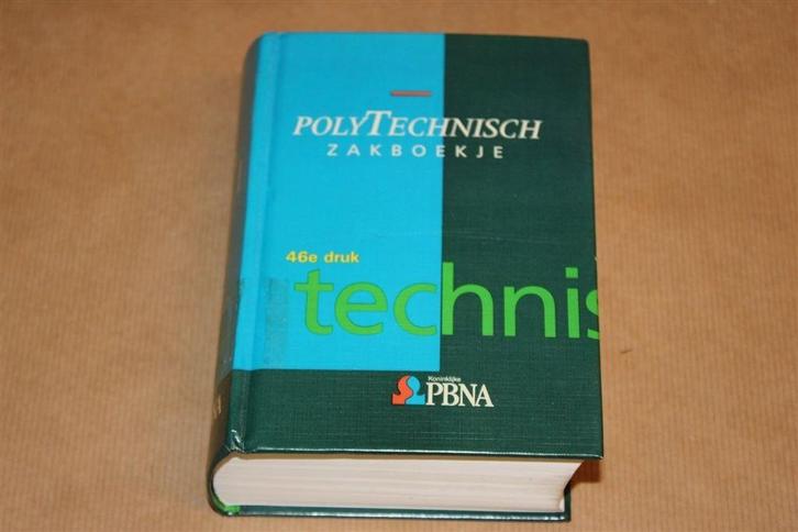 Polytechnisch Zakboekje — Klassieker sinds 1928 [46e Druk], Boeken, Techniek, Gelezen, Ophalen of Verzenden