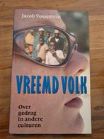 J. Vossestein - Vreemd volk [studie social work], Sociale wetenschap, J. Vossestein, Ophalen of Verzenden, Zo goed als nieuw