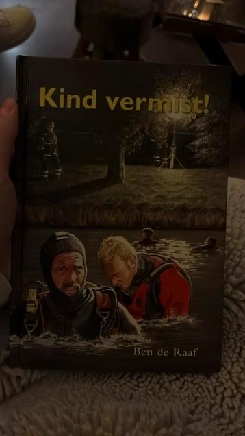 Ben de Raaf - Kind vermist! beschikbaar voor biedingen