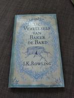 De Vertelsels van Baker de Bard - J.K. Rowling, Ophalen of Verzenden, Zo goed als nieuw, J.K. Rowling, Fictie algemeen