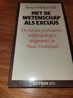 Met de Wetenschap als Excuus - Nazi-Duitsland, Ophalen of Verzenden, 20e eeuw of later, Gelezen, Benno Müller-Hill
