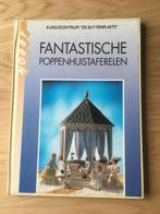 boek: Fantastische poppenhuistaferelen door R. Hoogeveen, Verzamelen, Ophalen of Verzenden, Gebruikt, Overige typen