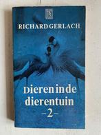 Richard Gerlach: Dieren in de dierentuin 2, Boeken, Natuur, Gelezen, Ophalen of Verzenden, Richard Gerlach