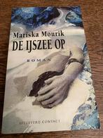 Mariska Mourik: De ijszee op, Ophalen of Verzenden, Zo goed als nieuw