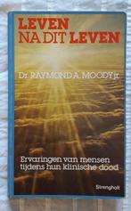 Leven na dit leven  -  Dr. Raymond A. Moody jr., Boeken, Spiritualiteit algemeen, Overige typen, Dr. Raymond A. Moody jr., Ophalen of Verzenden