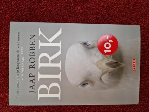 Jaap Robben - Birk, Boeken, Literatuur, Zo goed als nieuw, Nederland, Verzenden
