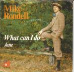 Mike Rondell – What Can I Do (1975), Gebruikt, 7 inch, Single, Ophalen of Verzenden