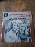 Anja & Johnny - waarom kwam jij toch in mn leven, Cd's en Dvd's, Vinyl | Nederlandstalig, Ophalen of Verzenden, Zo goed als nieuw