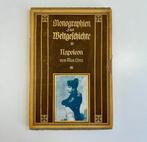 Boek: Monographien fur Weltgeschichte Napoleon 1913, Ophalen of Verzenden, Overige soorten, Duitsland, Boek of Tijdschrift