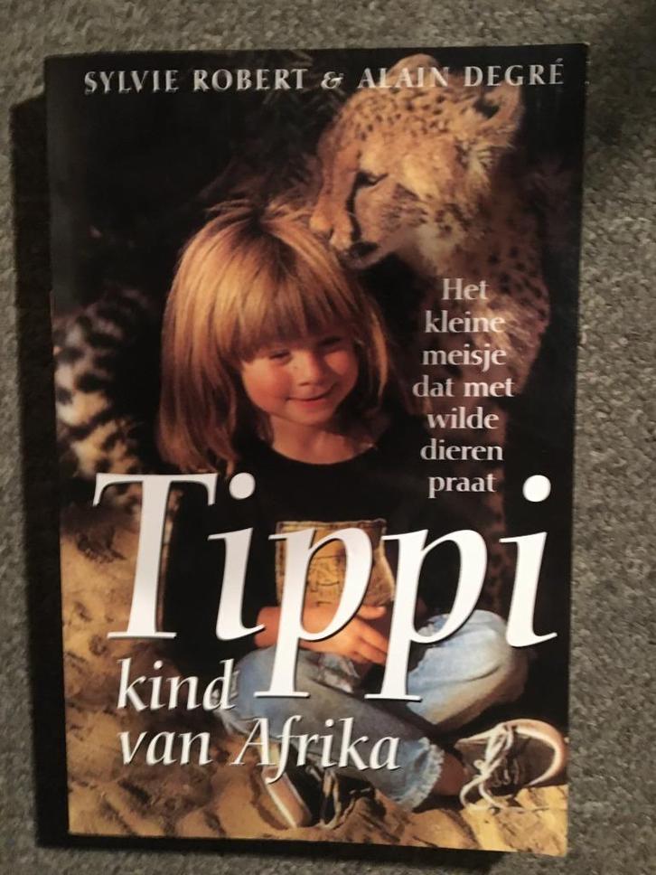 Tippi, kind van Afrika ; Sylvie Robert, Alain Degre' #Afrika, Boeken, Reisverhalen, Gelezen, Afrika, Ophalen of Verzenden