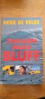 Henk de Velde - Zwaaien naar Bluff, Boeken, Ophalen of Verzenden, Gelezen, Henk de Velde, Europa