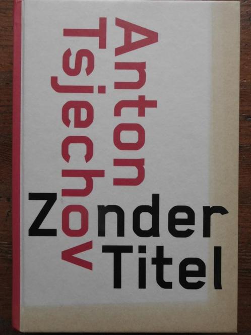 Anton Tsjechov Zonder titel, Boeken, Literatuur, Zo goed als nieuw, Nederland, Ophalen of Verzenden