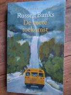 Russell Banks: De zoete toekomst, Ophalen of Verzenden, Zo goed als nieuw
