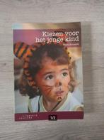 Helma Brouwers - Kiezen voor het jonge kind, Boeken, Studieboeken en Cursussen, Ophalen of Verzenden, Beta, Zo goed als nieuw