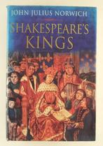 Norwich, John Julius - Shakespeare's kings, Verzenden, Gelezen