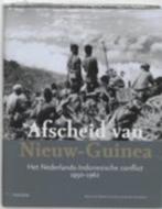 Afscheid van Nieuw-Guinea het Nederlands-Indonesische confli, Boeken, Ophalen of Verzenden, 20e eeuw of later, Zo goed als nieuw