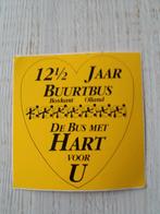 sticker 12,5 jaar Buurtbus Boskant - Olland De Bus met HART, Ophalen of Verzenden, Zo goed als nieuw, Bedrijf of Vereniging