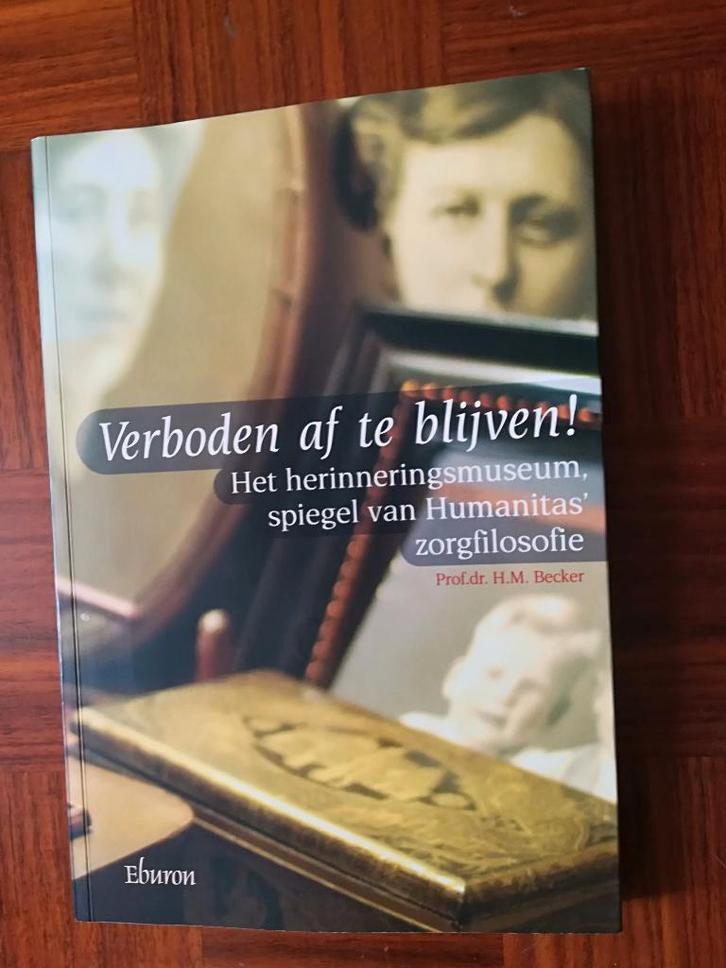 verboden af te blijven! ZORGFILOSOFIE h.m. becker, Boeken, Filosofie, Gelezen, Overige onderwerpen, Ophalen of Verzenden