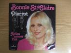 BONNIE ST.CLAIRE   PIERROT / ADIEU AMOUR FINI, Cd's en Dvd's, 7 inch, Single, Ophalen of Verzenden, Zo goed als nieuw