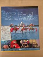 Op reis waarheen en wanneer., Boeken, Ophalen of Verzenden, Zo goed als nieuw