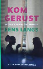 Willy Bakker-Huizinga - Kom gerust eens langs, Ophalen of Verzenden, Gelezen, Sociale psychologie