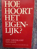 Hoe hoort het eigenlijk, Ophalen, Gelezen, Amy Groskamp ten Have