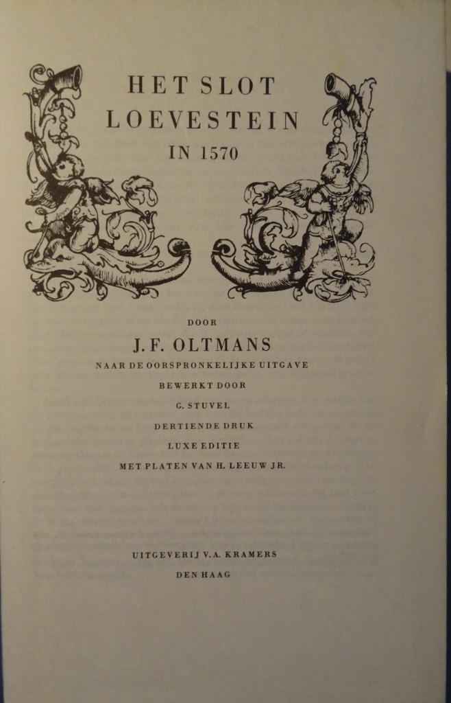 Het slot Loevenstein in 1570 - J.F. Oltmans, Boeken, Geschiedenis | Stad en Regio, Gelezen, 15e en 16e eeuw, Ophalen of Verzenden
