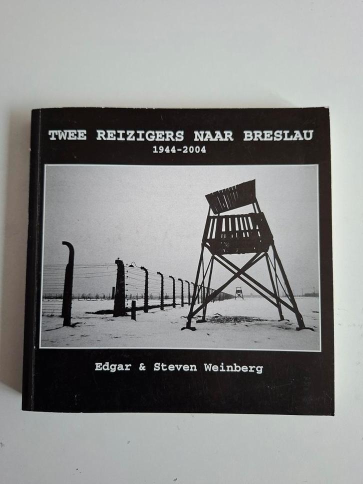 Twee Reizigers naar Breslau - Edgar & Steven Weinberg, Boeken, Geschiedenis | Vaderland, Zo goed als nieuw, 20e eeuw of later