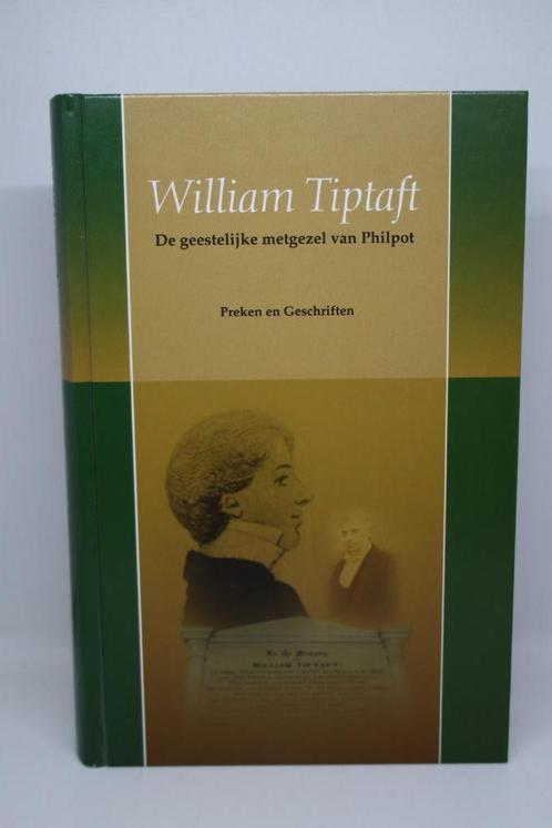 Preken en geschriften - William Tiptaft, Boeken, Godsdienst en Theologie, Gelezen, Ophalen of Verzenden