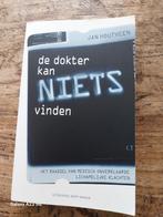 De dokter kan niets vinden - Jan Houtveen, Ophalen of Verzenden, Gelezen, Gezondheid en Conditie, Jan Houtveen