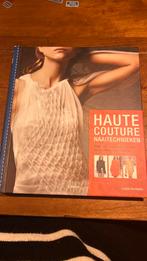 Lynda Maynard - Haute couture naaitechnieken, Boeken, Zo goed als nieuw, Overige onderwerpen, Lynda Maynard, Ophalen of Verzenden