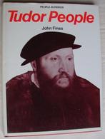 Tudor People, people in period- John Fines, Non-fictie, Ophalen of Verzenden, Zo goed als nieuw