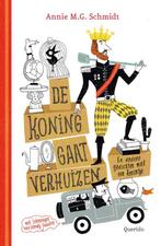 De koning gaat verhuizen Annie M.G. Schmidt 904511318, Boeken, Ophalen of Verzenden, Zo goed als nieuw, Annie M.G. Schmidt