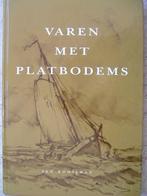 Varen met platbodems. Kooijman., Ophalen of Verzenden, Gebruikt, Zeilboot, Boek of Tijdschrift