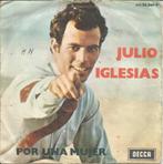 Julio Iglesias – Por Una Mujer (1972), Cd's en Dvd's, Vinyl Singles, Pop, Gebruikt, Ophalen of Verzenden, 7 inch